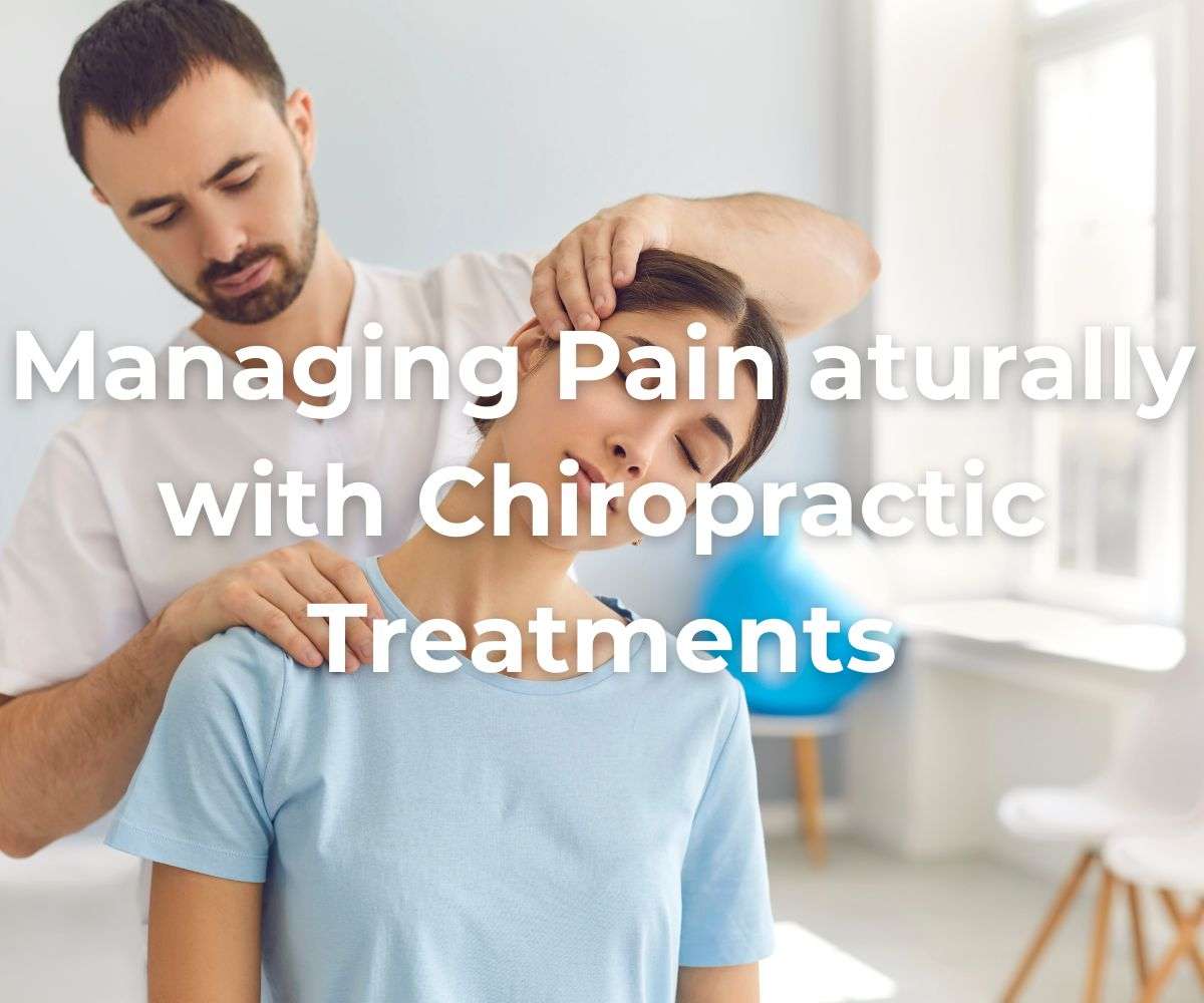 managing-pain-naturally-with-chiropractic-treatments