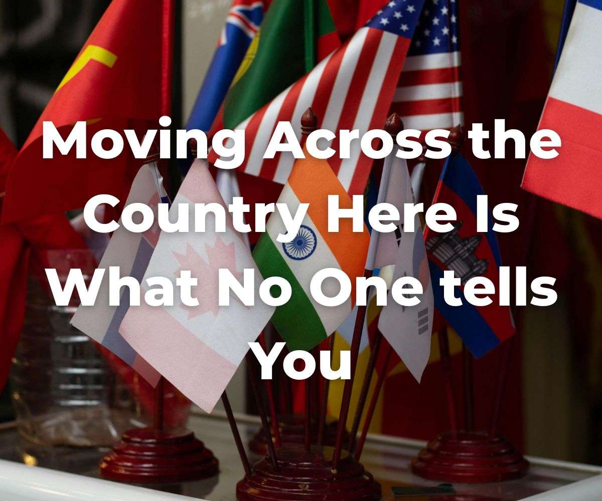 moving-across-the-country-here-is-what-no-one-tells-you