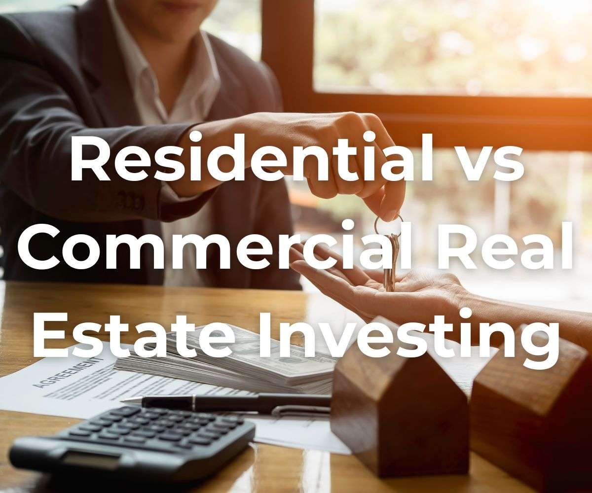 residential-vs-commercial-real-estate-investing